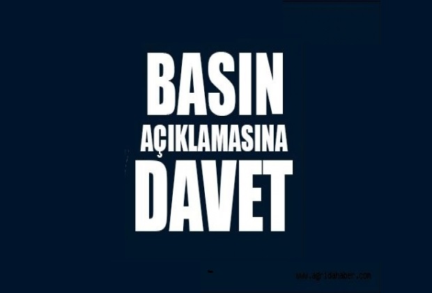 Basın Açıklamasına Davet